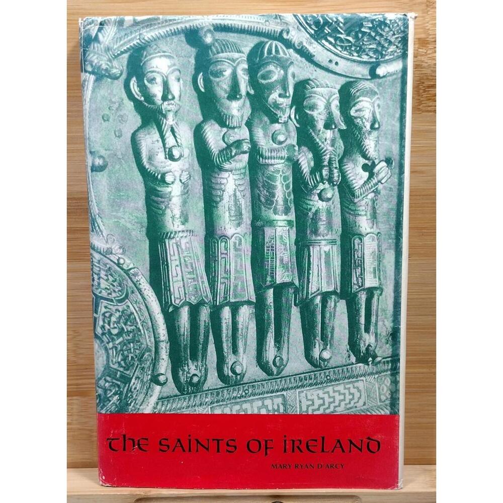 The‎ Saints of Ireland by Mary Ryan D'Arcy